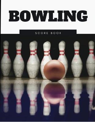 Book cover for Bowling Score Book