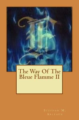 Book cover for The Way Of The Bleue Flamme II