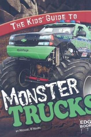 Cover of The Kids' Guide to Monster Trucks