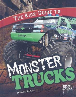 Cover of The Kids' Guide to Monster Trucks