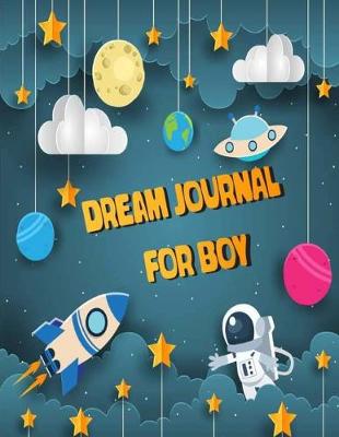 Cover of Dream Journal For Boy