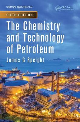 Book cover for Chemistry and Technology of Petroleum, Fifth Edition