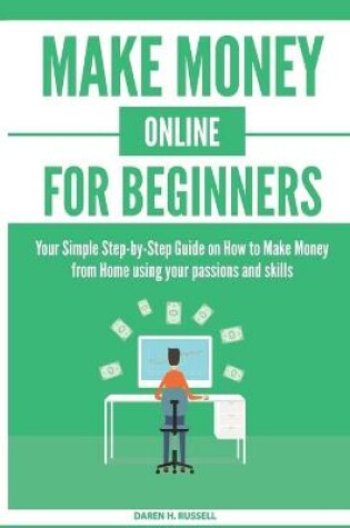 Cover of Make Money Online for Beginners