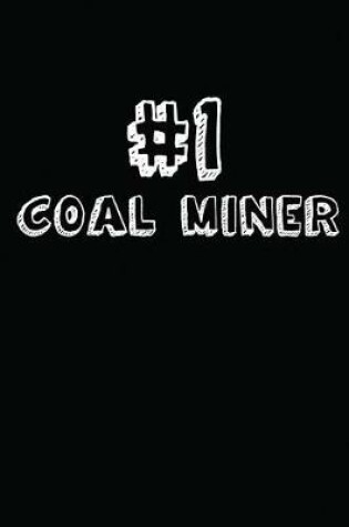 Cover of #1 Coal Miner