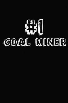 Book cover for #1 Coal Miner