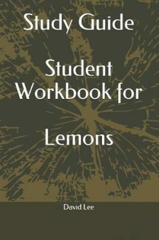 Cover of Study Guide Student Workbook for Lemons