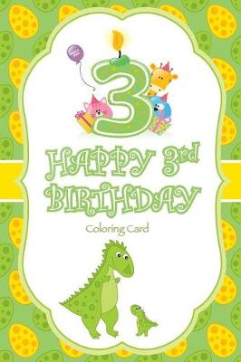 Book cover for Happy 3rd Birthday Coloring Card