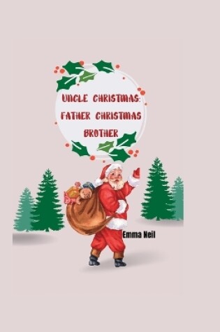 Cover of Uncle Christmas