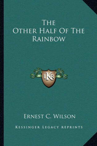 Cover of The Other Half Of The Rainbow