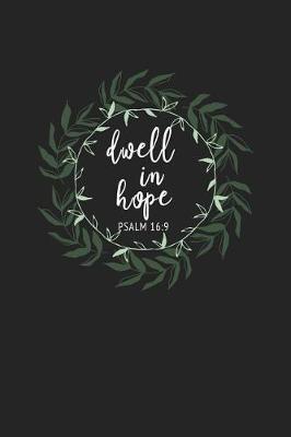 Book cover for Dwell in Hope