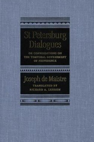 Cover of St. Petersburg Dialogues, Or, Conversations on the Temporal Government of Providence