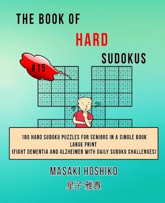 Book cover for The Book Of Hard Sudokus #15