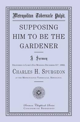 Book cover for Supposing Him to Be the Gardener