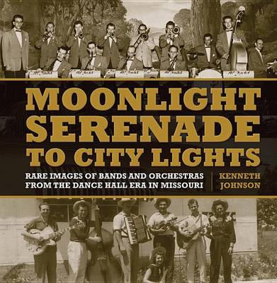 Book cover for Moonlight Serenade to City Lights