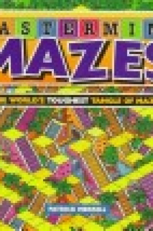 Cover of MasterMind Mazes