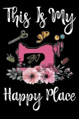 Cover of This Is My Happy Place