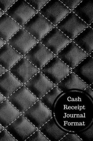 Cover of Cash Receipt Journal Format