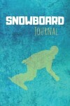 Book cover for Snowboard Journal