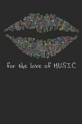 Cover of For the Love of Music