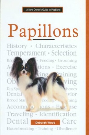Cover of The New Owner's Guide to Papillons