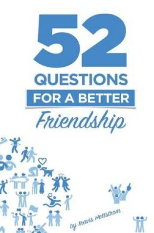 Cover of 52 Questions for a Better Friendship