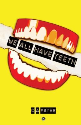 Book cover for We All Have Teeth