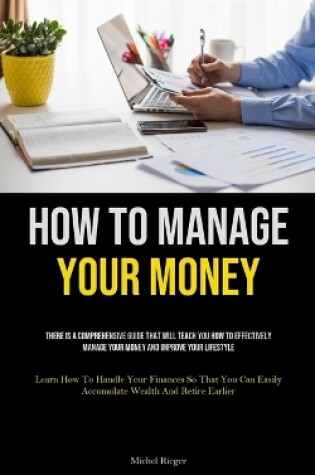 Cover of How To Manage Your Money