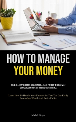 Book cover for How To Manage Your Money