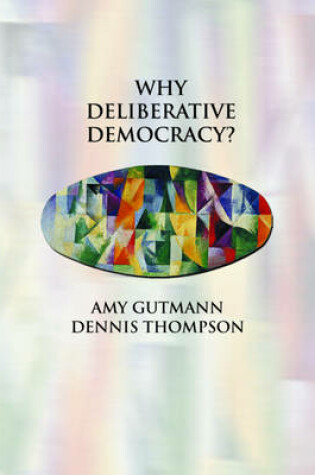 Cover of Why Deliberative Democracy?