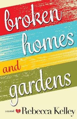 Book cover for Broken Homes & Gardens