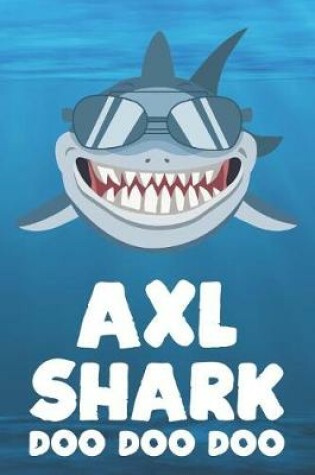 Cover of Axl - Shark Doo Doo Doo