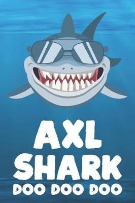 Book cover for Axl - Shark Doo Doo Doo