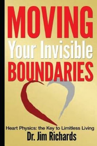 Cover of Moving Your Invisible Boundaries