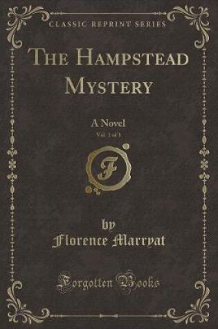 Cover of The Hampstead Mystery, Vol. 1 of 3