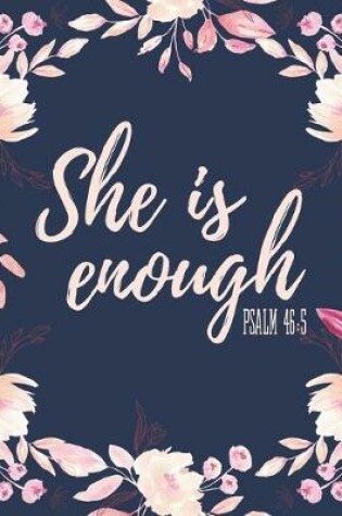 Cover of She Is Enough Psalm 46
