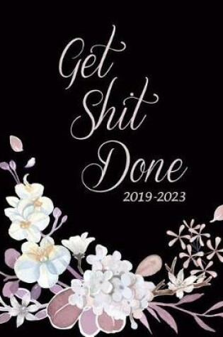 Cover of Get Shit Done 2019-2023