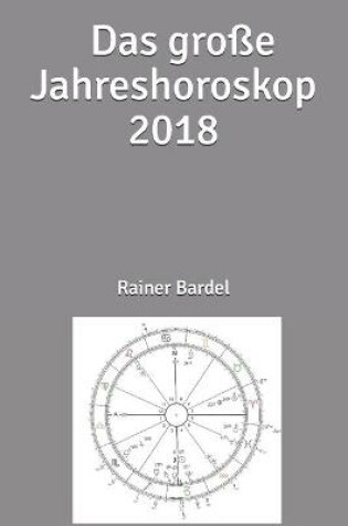 Cover of Das grosse Jahreshoroskop 2018