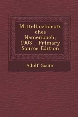 Cover of Mittelhochdeutsches Namenbuch, 1903