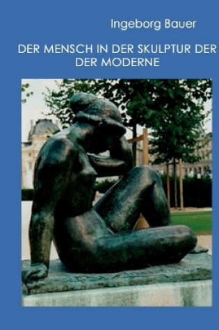 Cover of Der Mensch in der Skulptur der Moderne