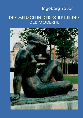 Book cover for Der Mensch in der Skulptur der Moderne