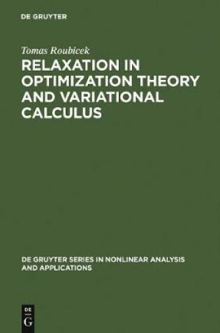 Cover of Relaxation in Optimization Theory and Variational Calculus