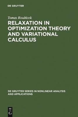 Book cover for Relaxation in Optimization Theory and Variational Calculus