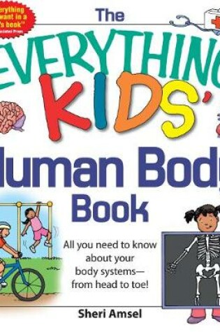 Cover of The Everything KIDS' Human Body Book
