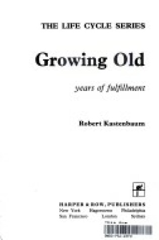 Cover of Growing Old