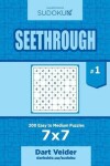 Book cover for Sudoku Seethrough - 200 Easy to Medium Puzzles 7x7 (Volume 1)