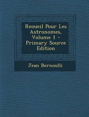 Book cover for Reoueil Pour Les Astronomes, Volume 1
