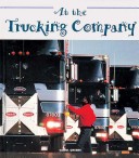 Cover of At the Trucking Company