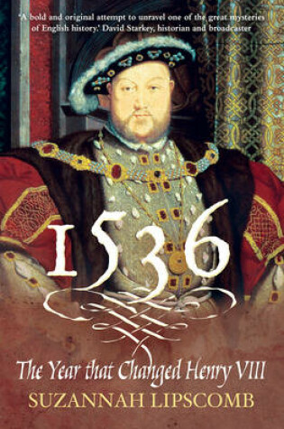 Cover of 1536 The Year that Changed Henry VIII