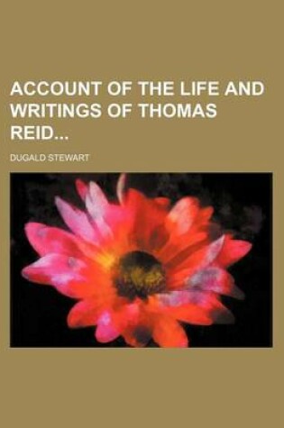 Cover of Account of the Life and Writings of Thomas Reid