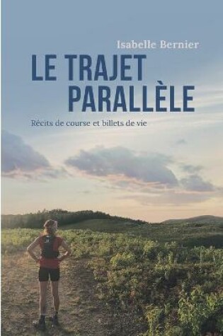 Cover of Le trajet parallele